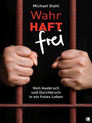 cover image of WahrHAFT frei